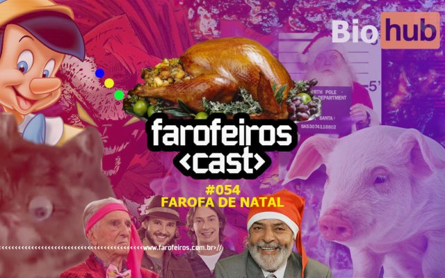 Farofa de Natal - Farofeiros Cast #054 - www.farofeiros.com.br