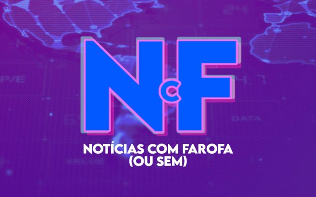 Notícias com Farofa - BLOG FAROFEIROS