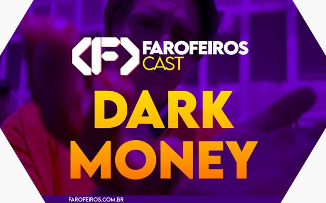 Capa do episódio 70 do Farofeiros Cast em um hexágono roxo e bordas brancas. Ao fundo, um coração com diversas cores feito à mão por uma criança. No topo, o logotipo do Farofeiros Cast em branco. No centro, o título do episódio em letras grandes amarelas e laranja: "DARK MONEY". Ao fundo se pode ver uma figura de peruca esquisita com as mãos estendidas. Na faixa inferior o endereço farofeiros.com.br.