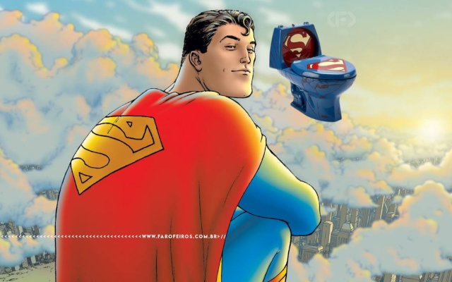 Montagem do Superman sentado em meio à nuvens com uma privada fantasiada de Superman voando à sua frente. Na parte inferior, a marca d'água do site www.farofeiros.com.br