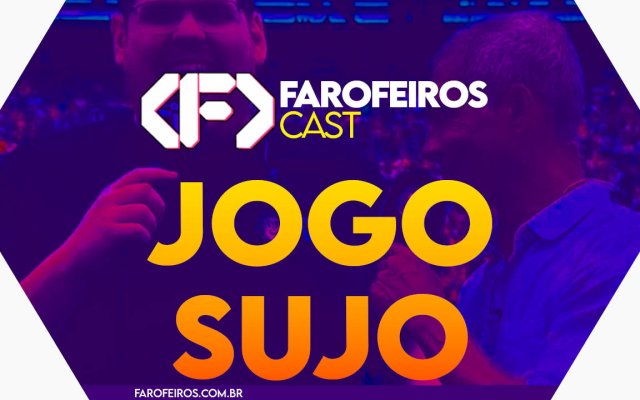 Capa do episódio 75 do Farofeiros Cast em um hexágono roxo e bordas brancas. No centro, o título do episódio em letras grandes amarelas e laranja: "JOGO SUJO". Ao fundo se pode ver uma silhueta alta e de óculos sorrindo de frente para o espectador e outra figura mais baixa, negra, de perfil. ambos parecem falar ao microfone de maneira sorridente. Na faixa inferior o endereço farofeiros.com.br.