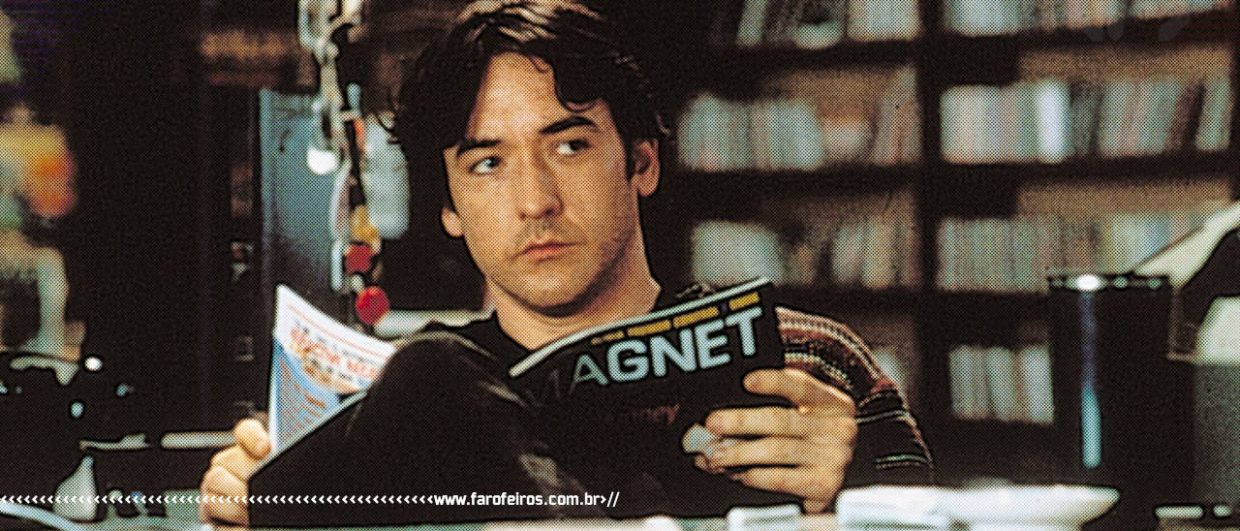 Rob Gordon - Alta Fidelidade - Filme - John Cusack - BLOG FAROFEIROS
