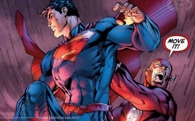 Superman - Flash - Novos - Blog Farofeiros