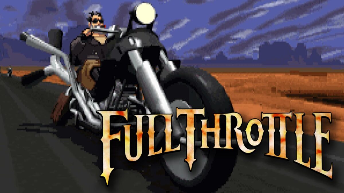 Full Throttle - Gone Jackals - Legacy - Introdução de Full Throttle por que é foda!