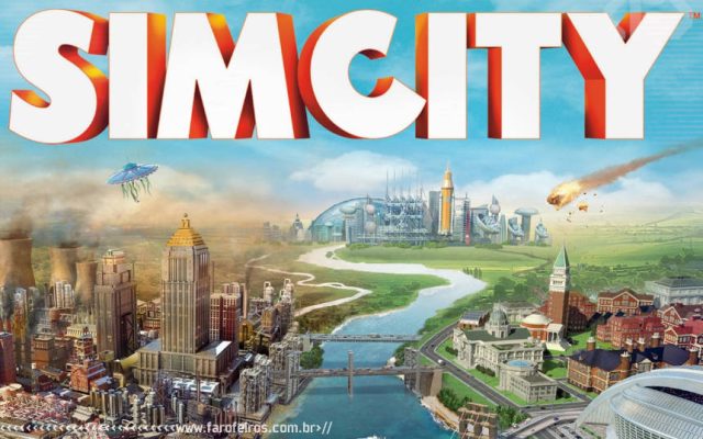 Eletronic Arts pede desculpas - Sim City 5 - Blog Farofeiros
