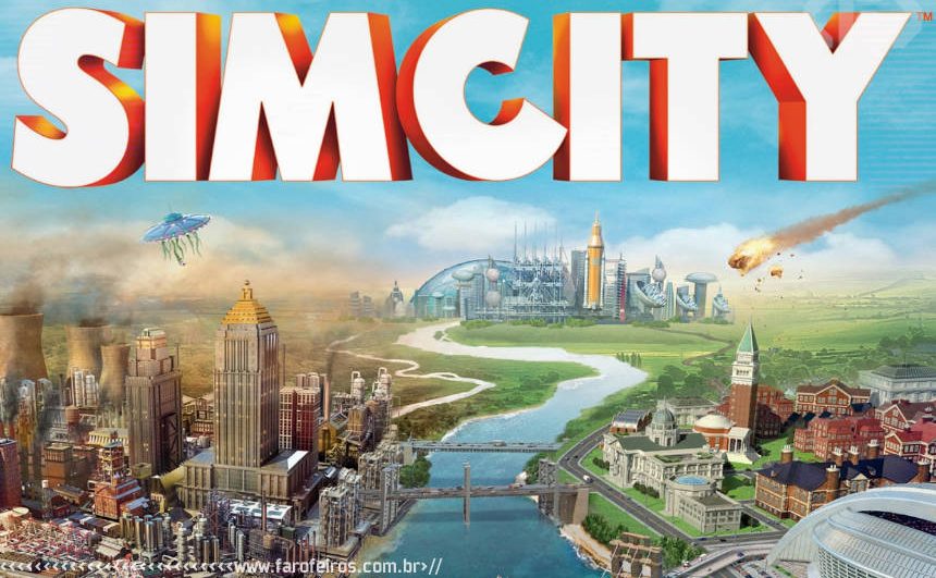 Eletronic Arts pede desculpas - Sim City 5 - Blog Farofeiros