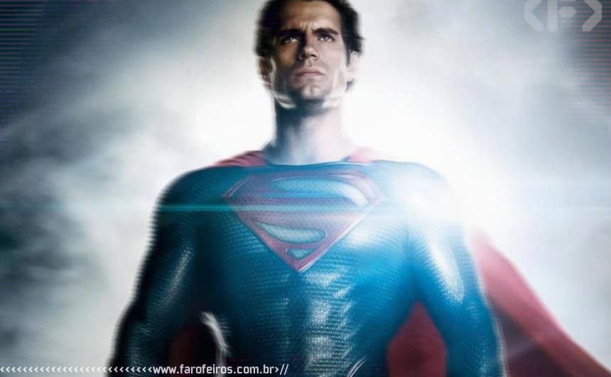 Superman - O Homem de Aço - Blog Farofeiros