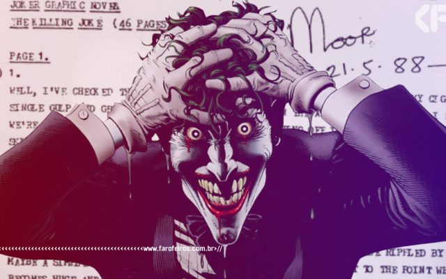 Roteiro de A Piada Mortal - DC Comics - Blog Farofeiros