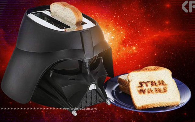 Torradeira do Darth Vader - Blog Farofeiros