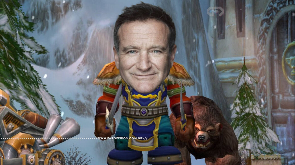 Robin Williams será homenageado em World of Warcraft - blog FAROFEIROS