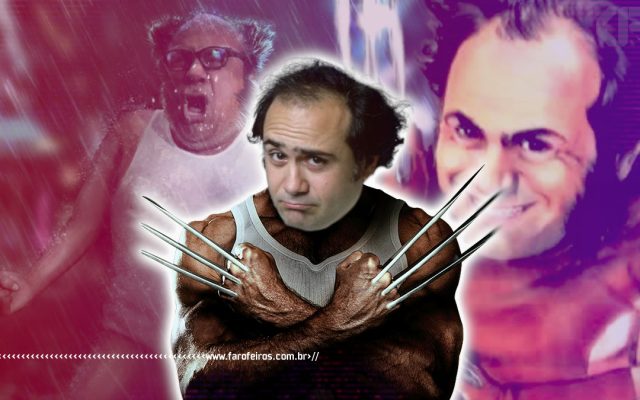 Danny DeVito será o novo Wolverine - www.farofeiros.com.br