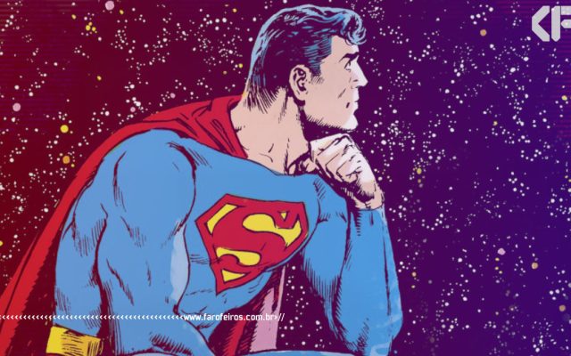 O Pensamento - Superman - Blog Farofeiros