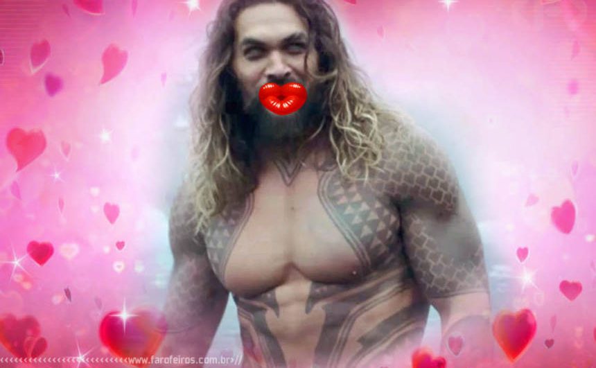 Beijo de Poseidon - Aquaman - Blog Farofeiros