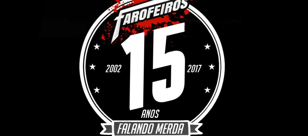 15 anos de Farofeiros