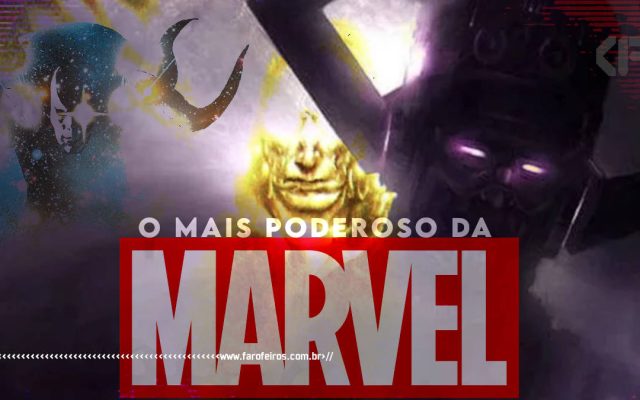 O mais poderoso da Marvel Comics - Blog Farofeiros