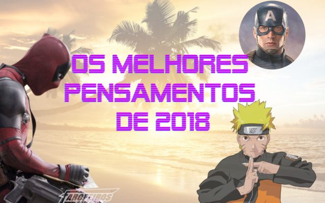 Os Melhores Pensamentos de 2018 - Blog Farofeiros