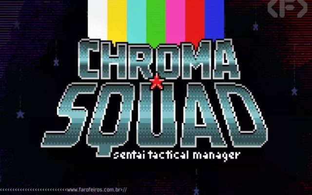 Chroma Squad - Behold Studios - Logo - Blog Farofeiros
