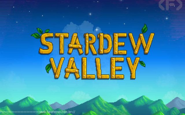 Stardew Valley - Blog Farofeiros