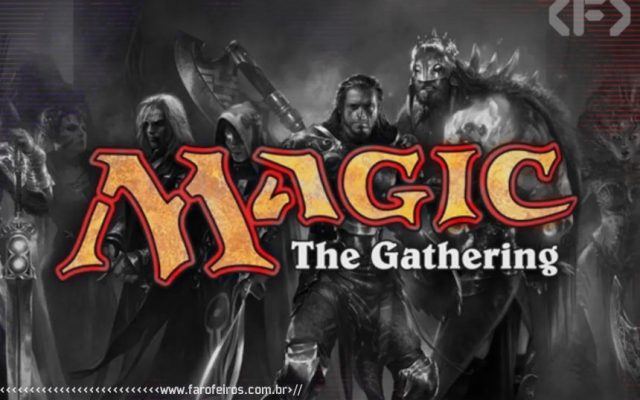 Cartas racistas de Magic The Gathering são removidas do jogo - Blog Farofeiros