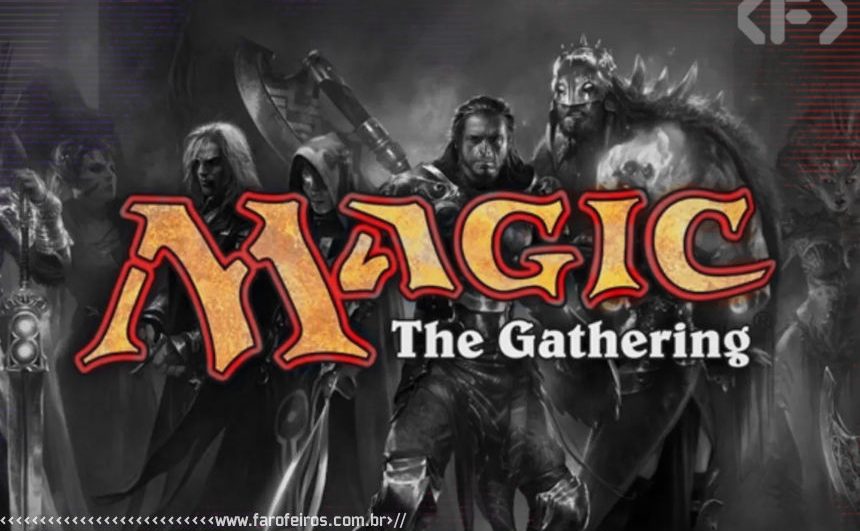 Cartas racistas de Magic The Gathering são removidas do jogo - Blog Farofeiros