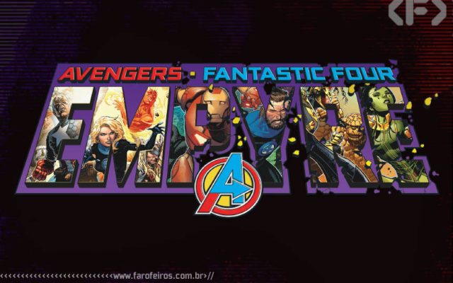 Vingadores - Quarteto Fantástico - Empyre Magazine grátis - Marvel Comics - 00 - Blog Farofeiros