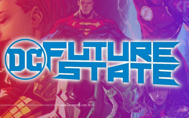 Nightwing - Future State - Estado Futuro - DC Comics - 9 - Blog Farofeiros