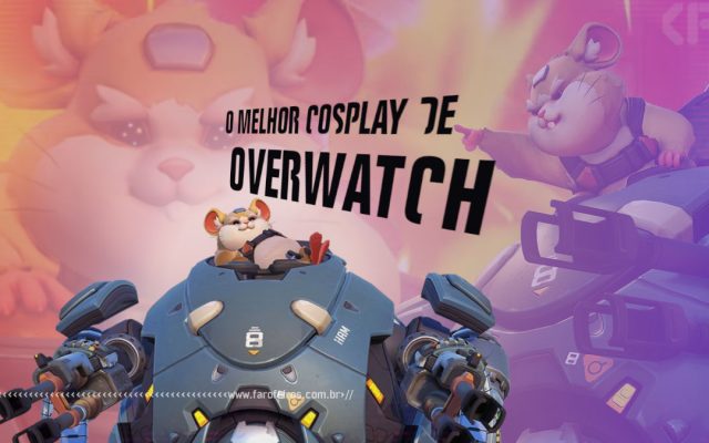 O Melhor Cosplay de Overwatch - Wrecking Ball - Blog Farofeiros