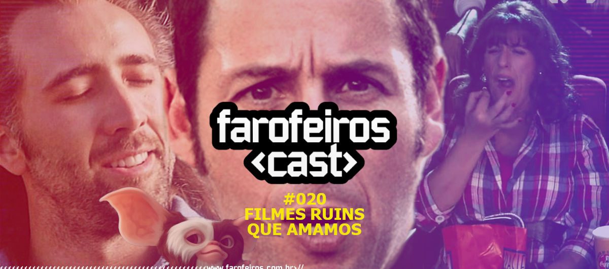 Filmes Ruins que Amamos - Farofeiros Cast #020 - Blog Farofeiros