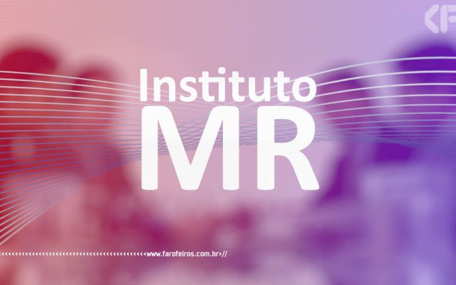 Instituto MR - Blog Farofeiros