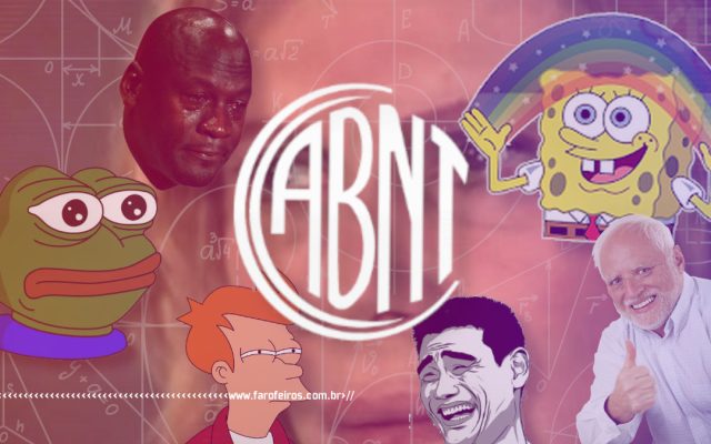 Normas ABNT para Memes - Blog Farofeiros