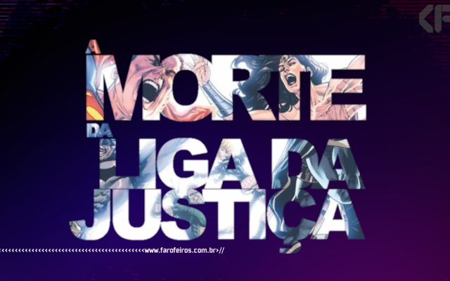 A Morte da Liga da Justiça - 2 - DC Comics - www.farofeiros.com.br