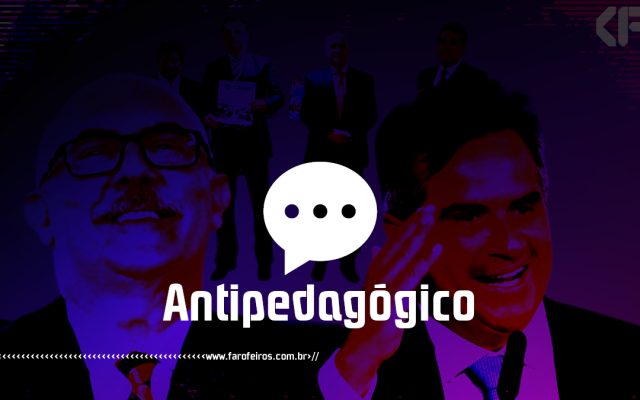 ANTIPEDAGÓGICO com Paola Costa - Bolsolão do MEC - Blog Farofeiros
