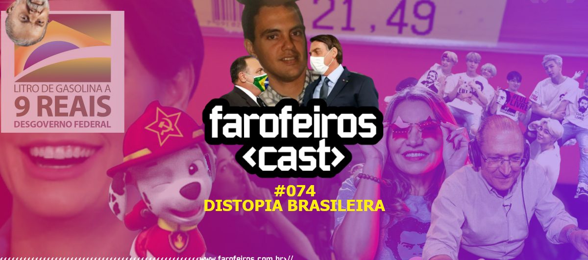 Distopia brasileira - Farofeiros Cast #074 - Capa Blog Farofeiros
