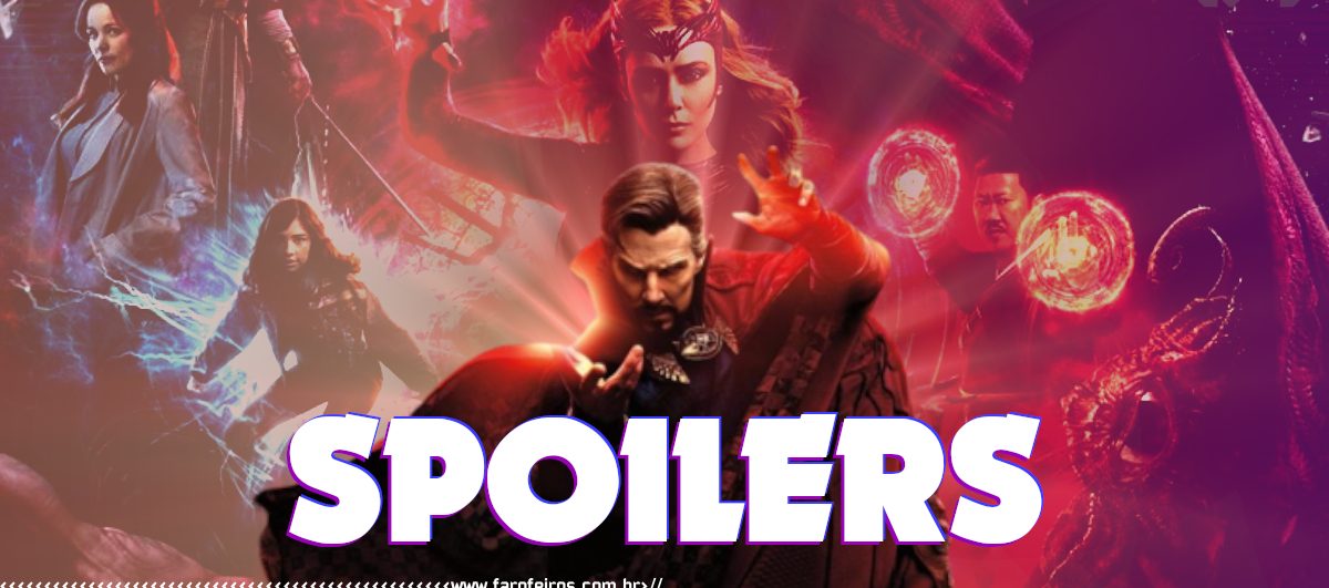 Doutor Estranho no Multiverso da Loucura - Marvel Studios - Com Spoilers - Blog Farofeiros