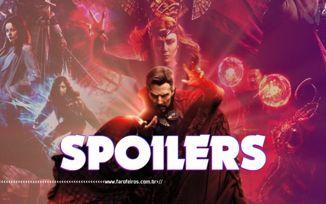 Doutor Estranho no Multiverso da Loucura - Marvel Studios - Com Spoilers - Blog Farofeiros