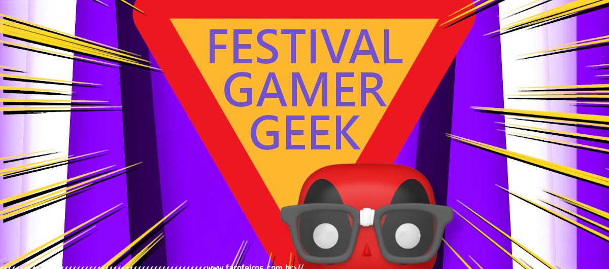 Festival Geek Gamer