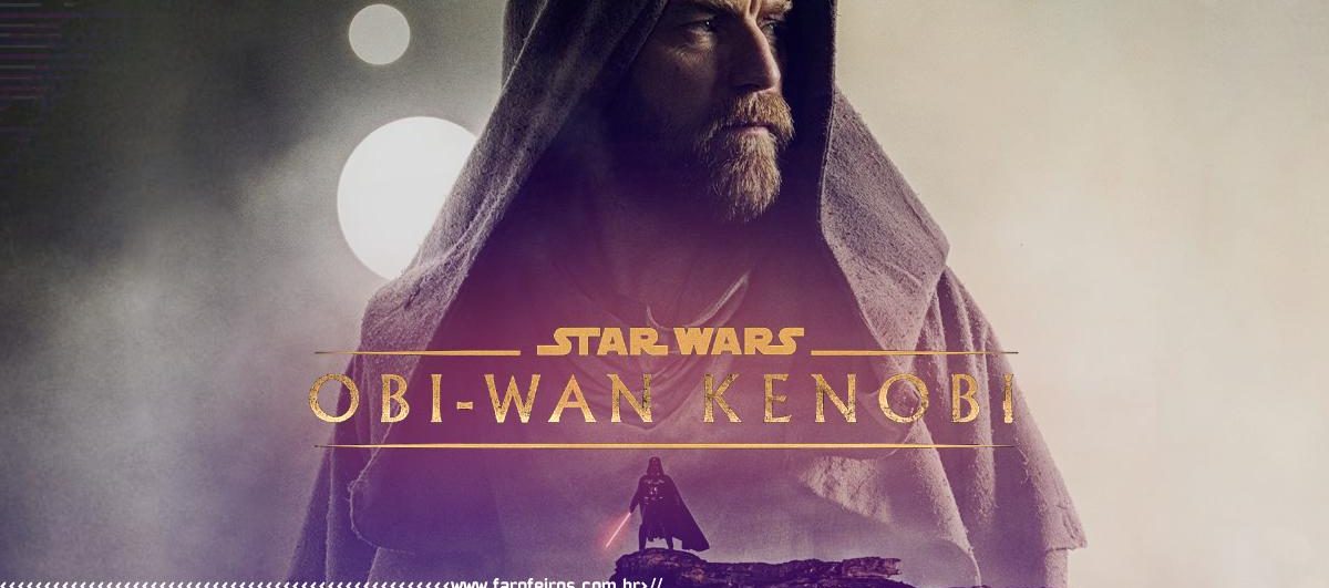 A primeira temporada da série de Obi-Wan Kenobi - Star Wars - Disney Plus - Blog Farofeiros