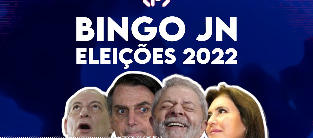 BINGO JN Eleições 2022 - Blog Farofeiros