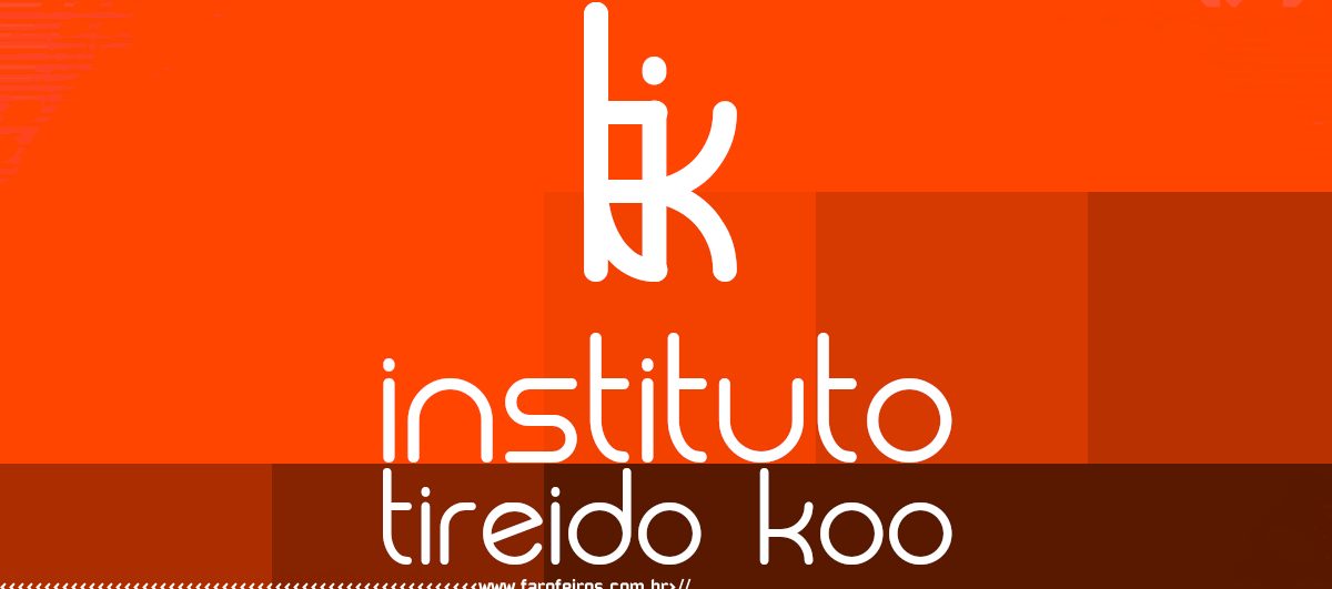 ITK - Instituto Tireido Koo - Capa - Blog Farofeiros