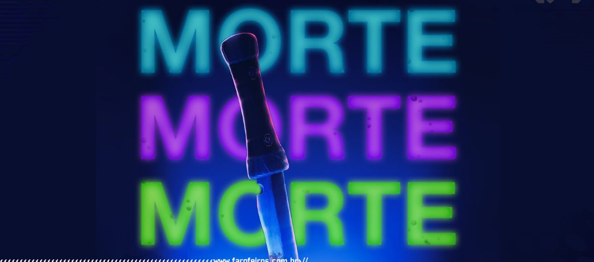 MORTE MORTE MORTE - Blog Farofeiros