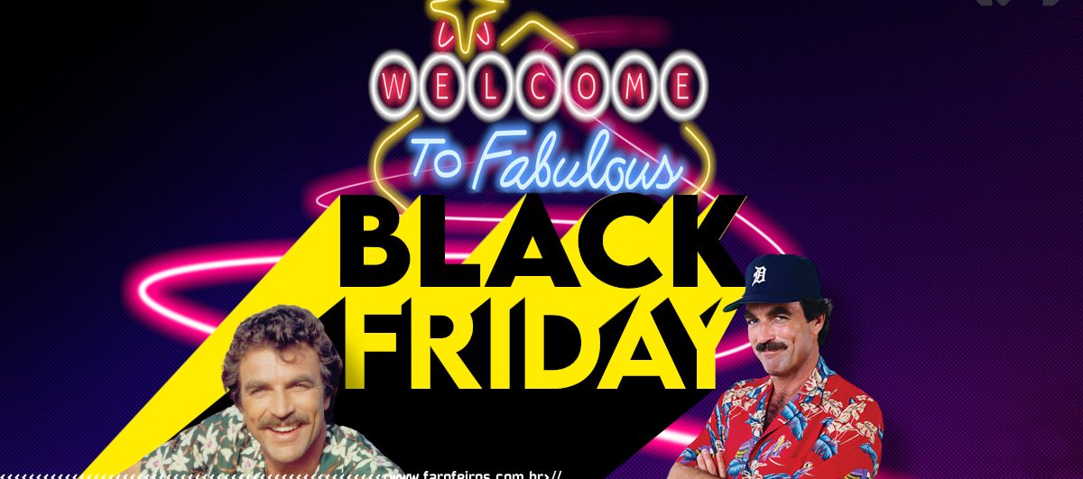 Ofertas Black Friday - Blog Farofeiros