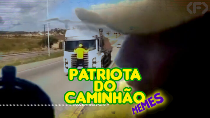 Patriota do caminhão - capa - Blog Farofeiros