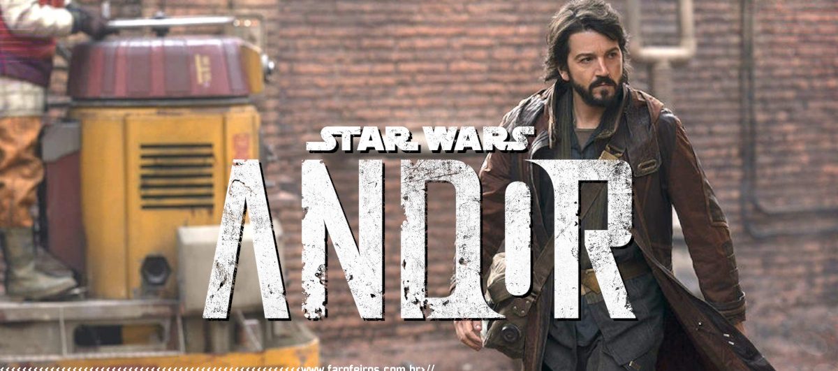 Andor - Star Wars - Disney Plus - Blog Farofeiros