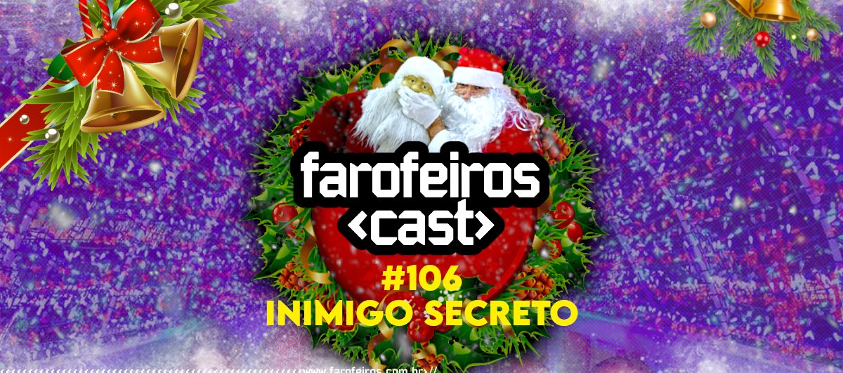 Inimigo Secreto - Farofeiros Cast #106 - Blog Farofeiros