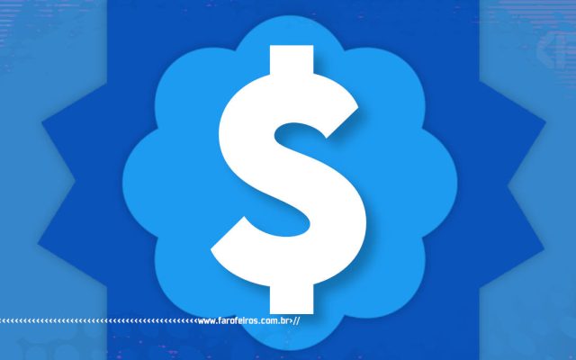 Quanto vale ser um verificado - Selo verificado com cifrão - Blog Farofeiros