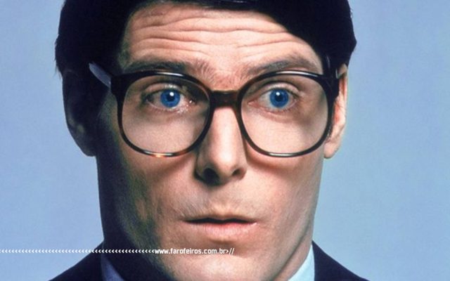 O preço da verdade - Clark Kent - Christopher Reeve - Blog Farofeiros