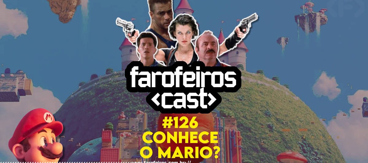 Conhece o Mario - Farofeiros Cast #126 - Blog Farofeiros