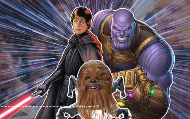 Star Wars de Patton Oswalt - Thanos - Luke Skywalker - Cabeça do Chewbaca com corpo robô - Blog Farofeiros