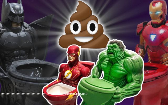 Super-heróis e privadas - Blog Farofeiros