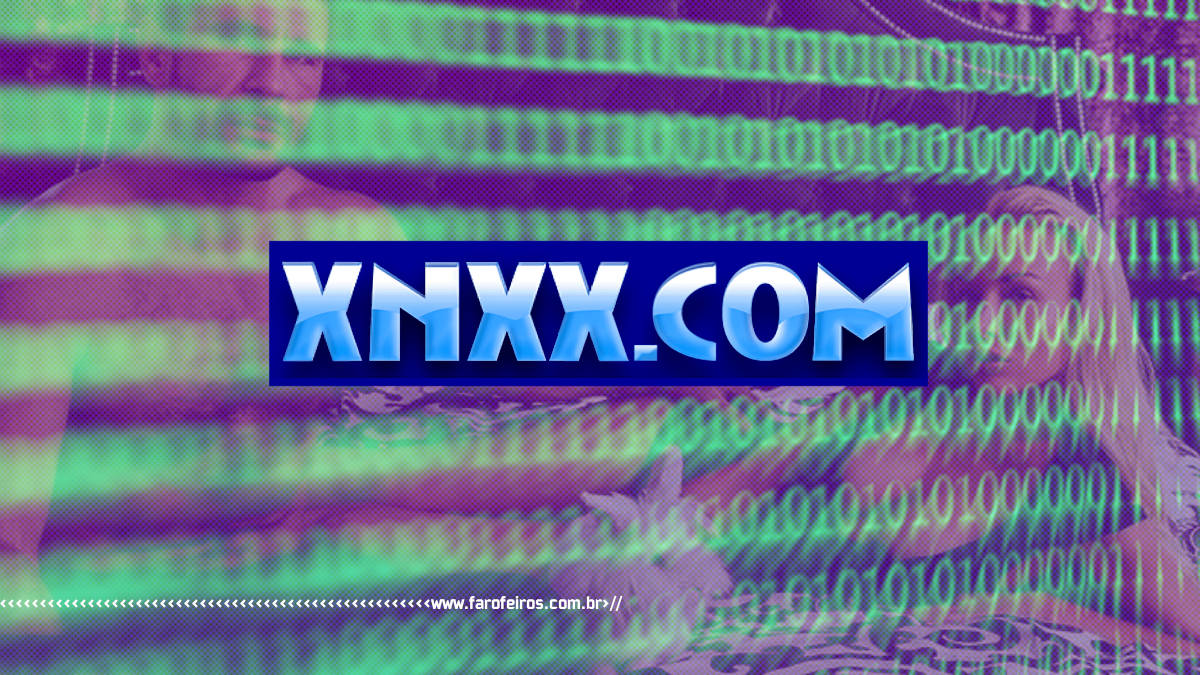 XNXX - Blog Farofeiros